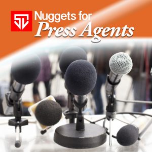 Nuggets for Press Agents